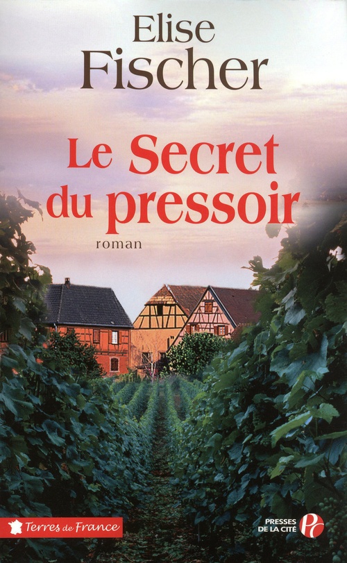 ebook cover of LE SECRET DU PRESSOIR, by Elise Fischer