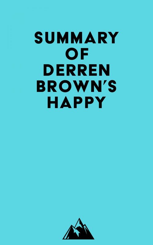 Couverture ebook de Summary of Derren Brown's Happy, de Everest Media