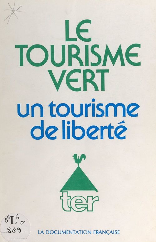ebook cover of Le tourisme vert, by Jean Lobry, Tourisme En Espace Rural