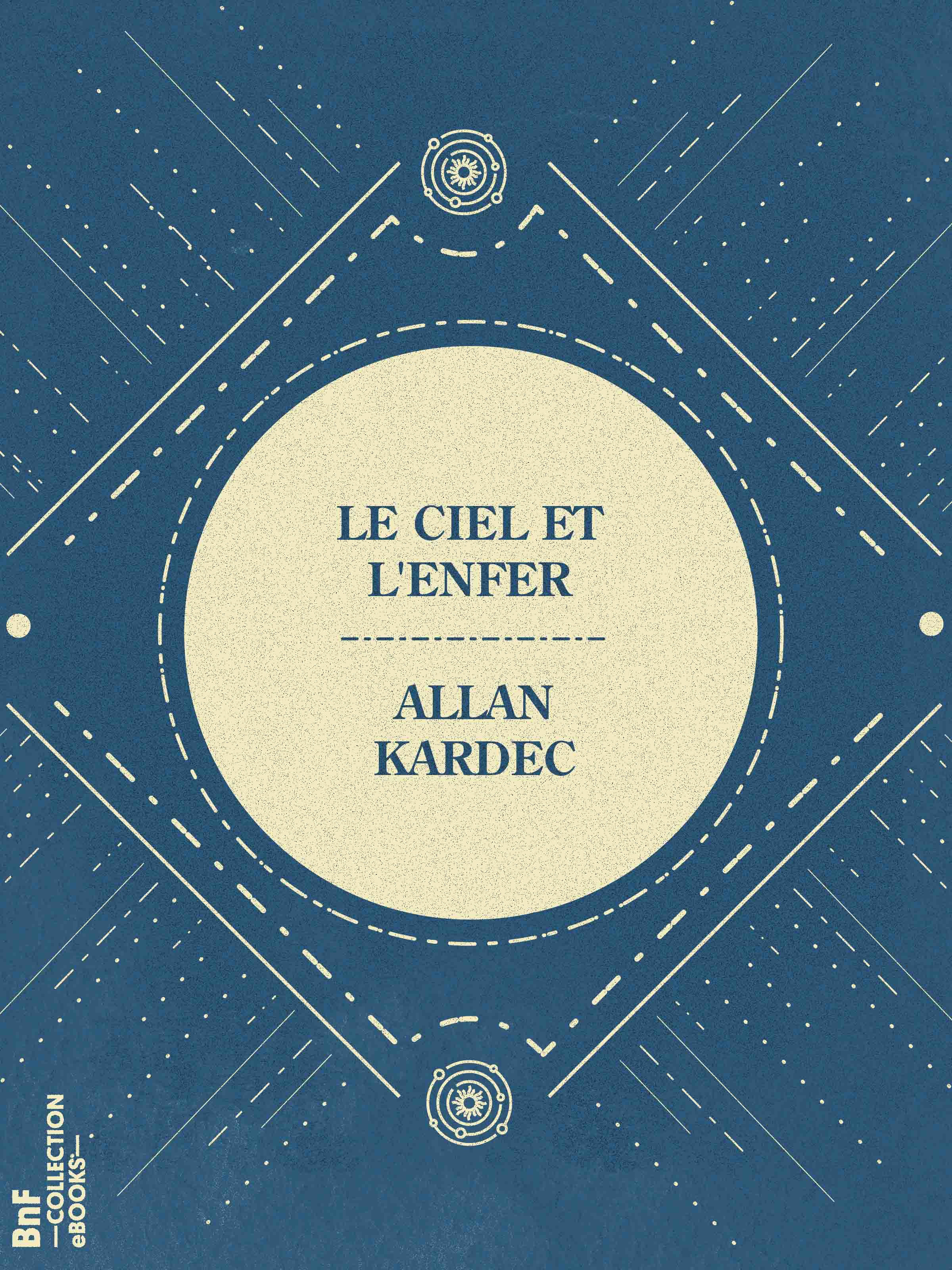 ebook cover of Le Ciel et l'Enfer, by Allan Kardec