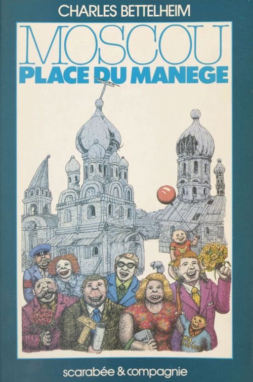 ebook cover of Moscou, place du Manège, by Charles Bettelheim