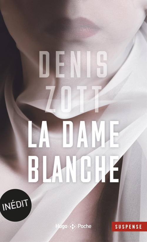 ebook cover of La dame blanche - Inédit, by Denis Zott