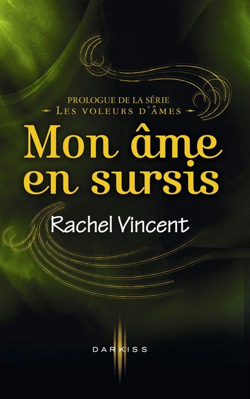 Couverture ebook de Mon âme en sursis, de Rachel Vincent