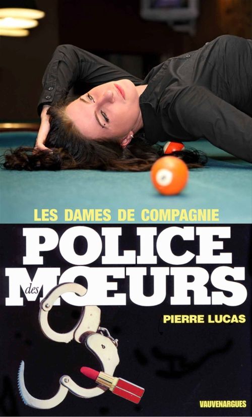 ebook cover of Police des moeurs n°21 Les Dames de compagnie, by Pierre Lucas