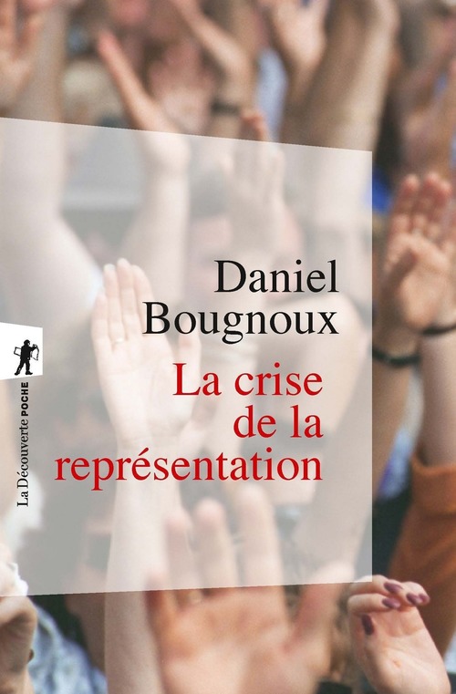 ebook cover of La crise de la représentation, by Daniel Bougnoux