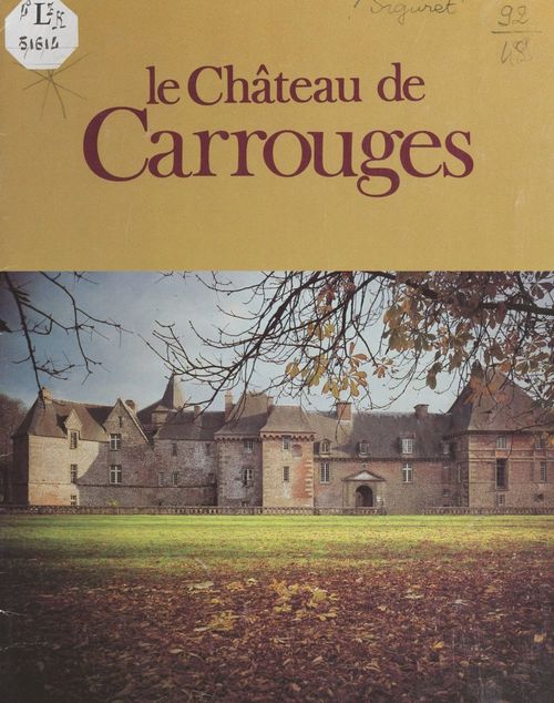 ebook cover of Le château de Carrouges, by Philippe Siguret