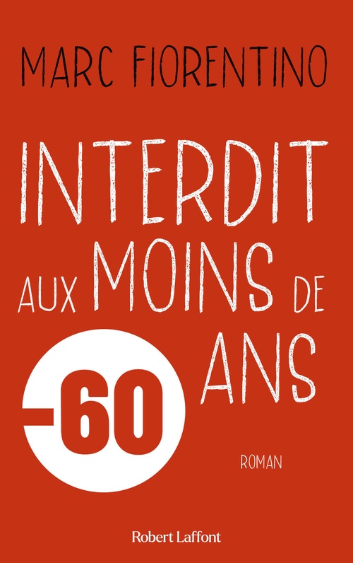 ebook cover of Interdit aux moins de 60 ans, by Marc Fiorentino