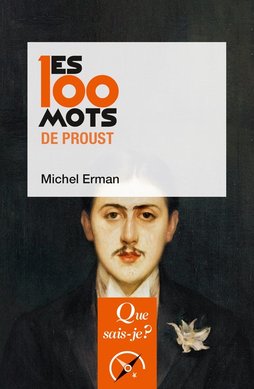 ebook cover of Les 100 mots de Proust, by Michel Erman