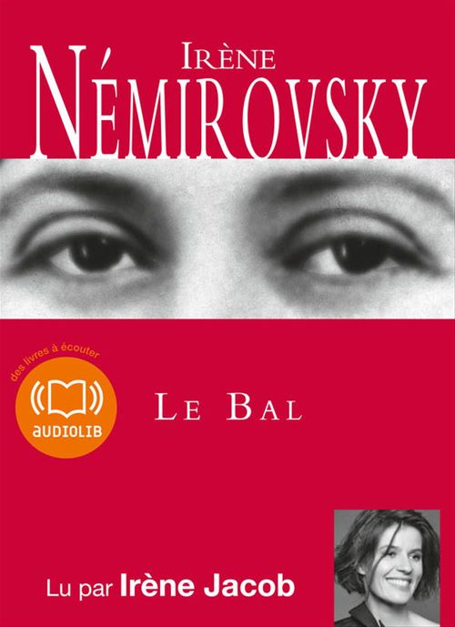 Couverture audiobook de Le Bal, de Irène Némirovsky