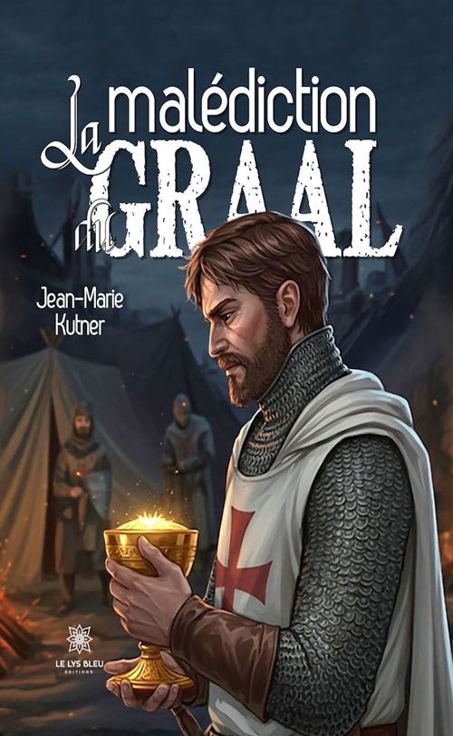 ebook cover of La malédiction du Graal, by Jean-Marie Kutner