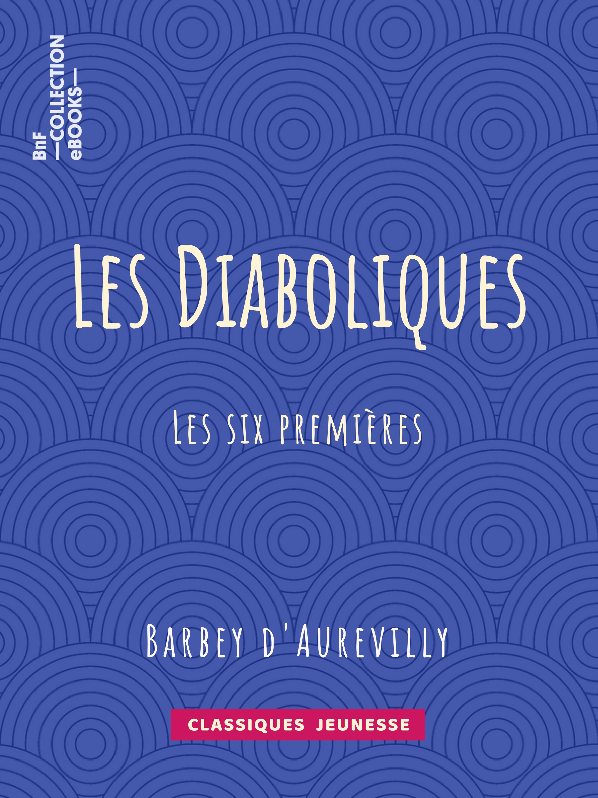 Couverture ebook de Les Diaboliques, de Jules Barbey d'Aurevilly