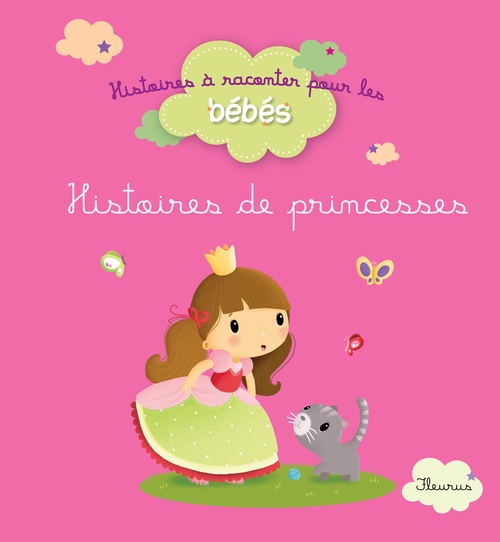 Couverture ebook de Histoires de princesses, de Raffaella Bertagnolio, Madeleine Brunelet, Elen Lescoat, Axelle Vanhoof