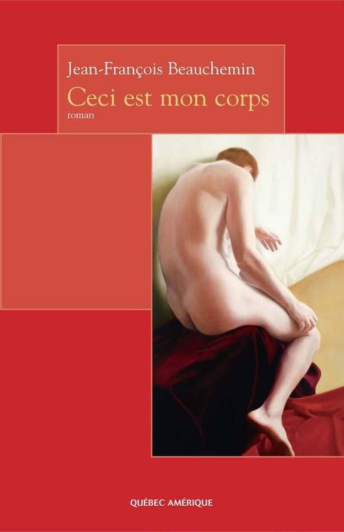 ebook cover of Ceci est mon corps, by Beauchemin Jean Fran