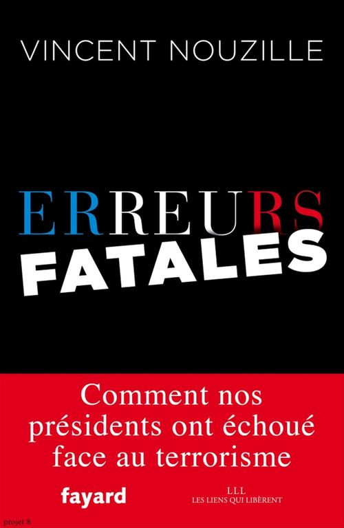 Couverture ebook de Erreurs fatales, de Vincent Nouzille
