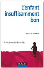 Couverture ebook de L'Enfant « insuffisamment bon », de Francine André-fustier