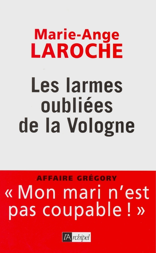ebook cover of Les larmes oubliées de la Vologne, by Marie-ange Laroche