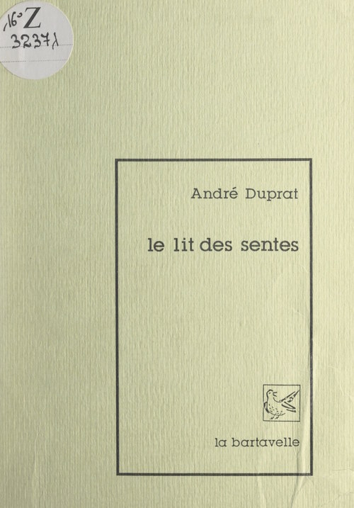 Couverture ebook de Le lit des sentes, de Andre Duprat