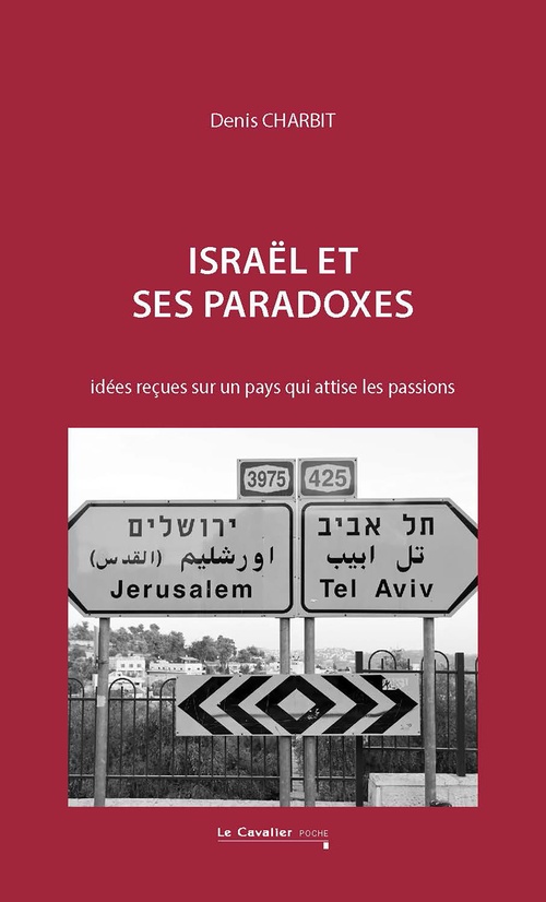 Couverture ebook de Israël et ses paradoxes, de Denis Charbit