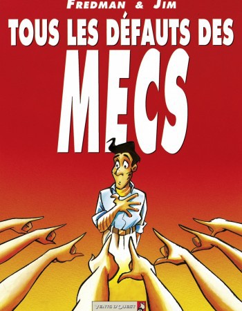 ebook cover of Tous les défauts des mecs - Tome 01, by Fredman