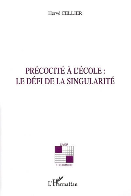 Couverture ebook de Précocité à l'école : le défi de la singularité, de Hervé Cellier