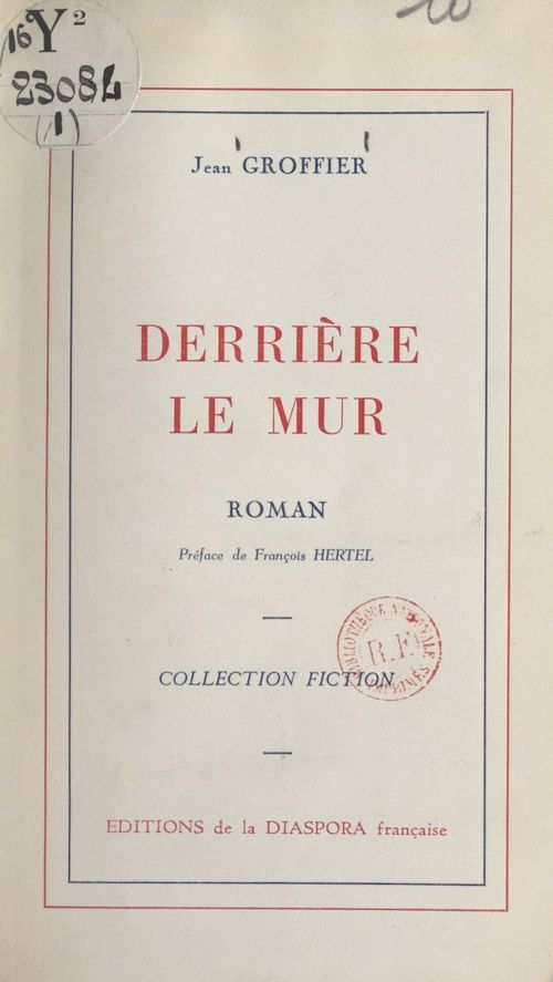 ebook cover of Derrière le mur, by Jean Groffier