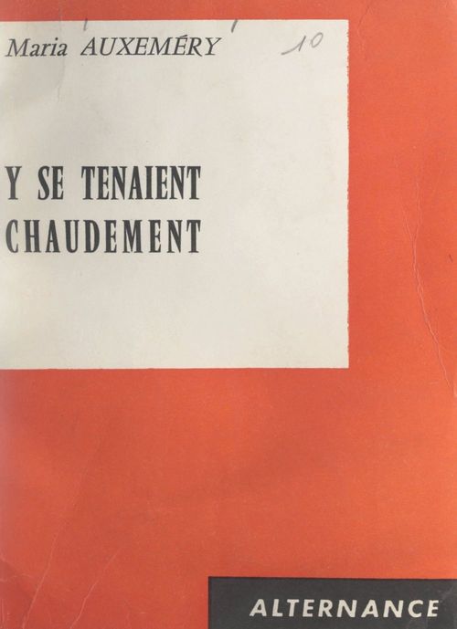 Couverture ebook de Y se tenaient chaudement, de Maria Auxemery