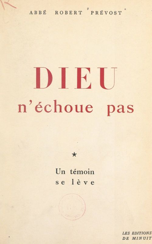 ebook cover of Dieu n'échoue pas (1). Un témoin se lève, by Robert Prevost