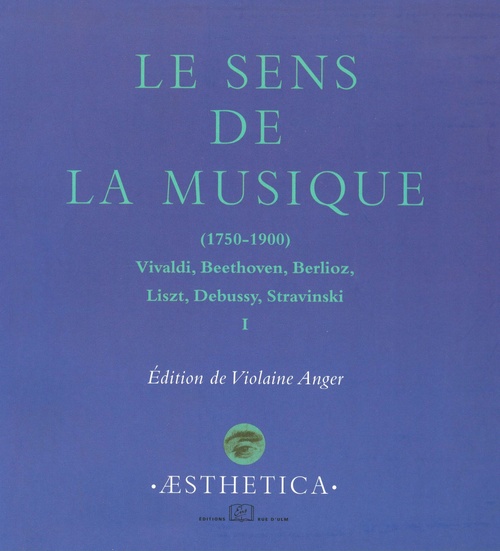 ebook cover of Le Sens de la musique (1750-1900), vol. 1, by