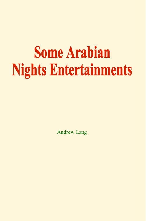 ebook cover of Some Arabian Nights Entertainments, by Andrew Lang