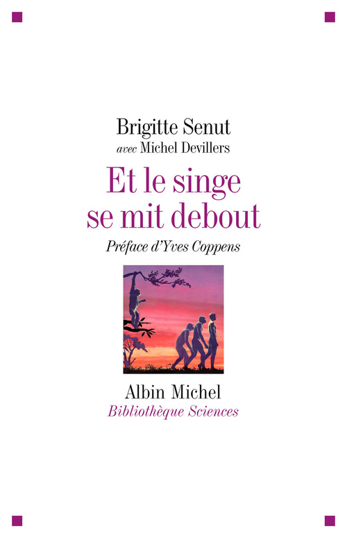 Couverture ebook de Et le singe se mit debout..., de Senut-B+ Devillers-M