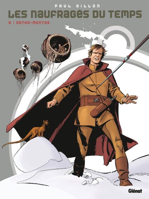 Couverture ebook de Les naufragés du temps - Tome 08, de Paul Gillon