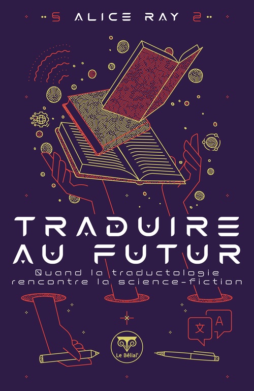 Couverture ebook de Traduire au futur, de Alice Ray