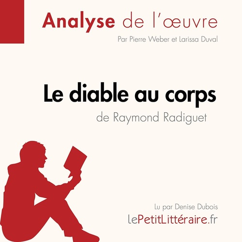 Couverture audiobook de Le Diable au corps de Raymond Radiguet (Analyse de l'oeuvre), de Lepetitlitteraire