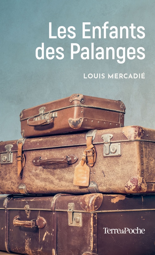 Couverture ebook de Les Enfants des Palanges, de Louis Mercadié