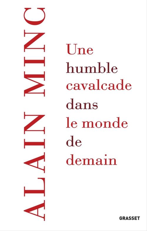 ebook cover of Une humble cavalcade dans le monde de demain, by Alain Minc