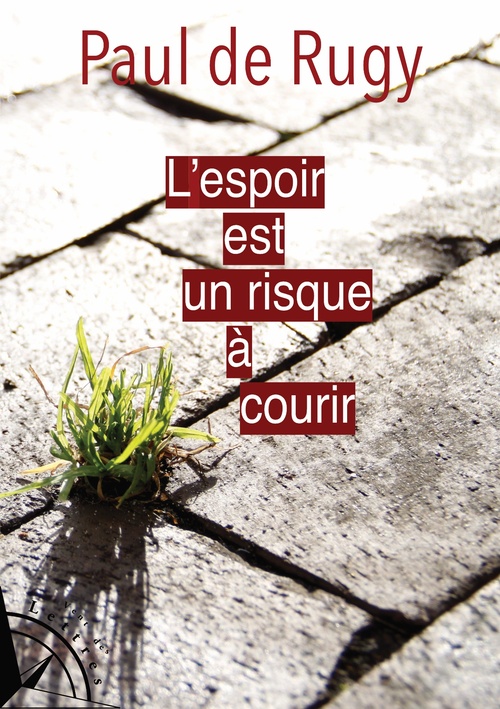 Couverture ebook de L'espoir est un risque à courir, de Paul de Rugy