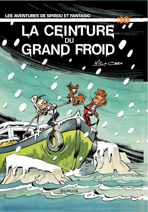 Couverture ebook de Spirou et Fantasio - Tome 30 - La ceinture du grand froid, de Raoul Cauvin, Nic