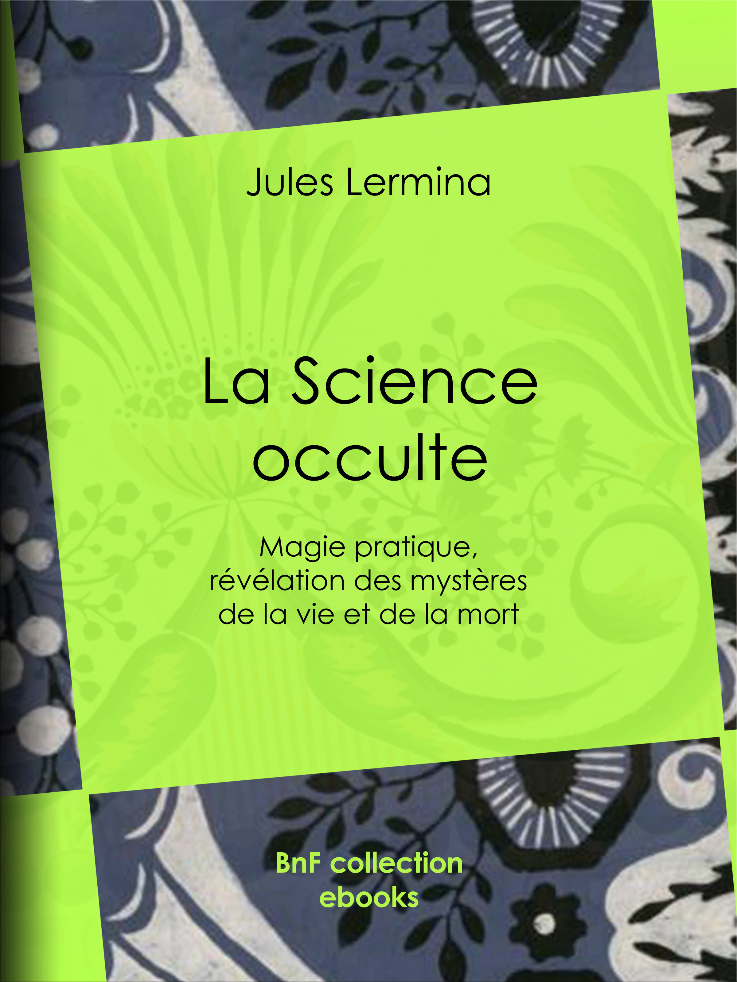 ebook cover of La Science occulte, by Jules Lermina