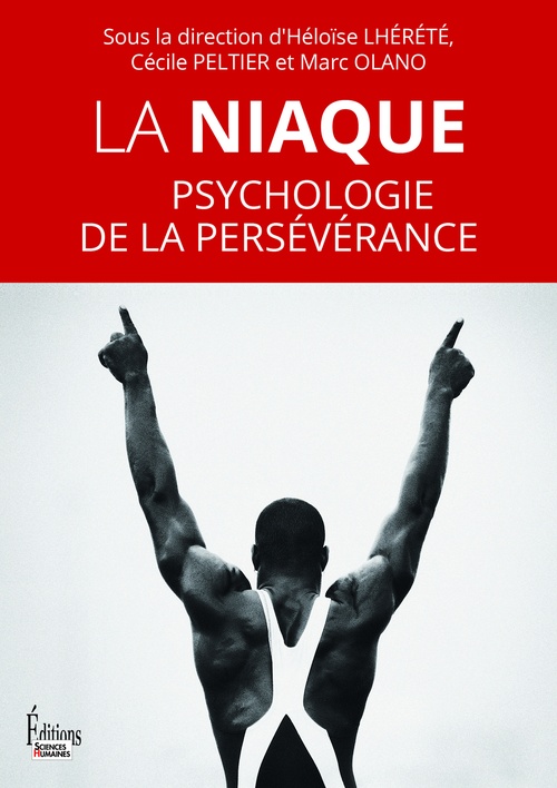 Couverture ebook de La Niaque. Psychologie de la persévérance, de Cécile Peltier, Marc Olano