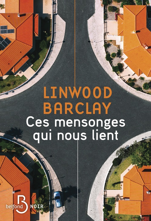 ebook cover of Ces mensonges qui nous lient, by Linwood Barclay