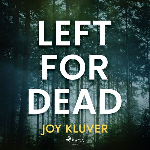 Couverture audiobook de Left for Dead, de Joy Kluver