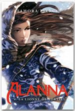 ebook cover of Alanna 4 - La Lionne de Tortall, by Tamora Pierce