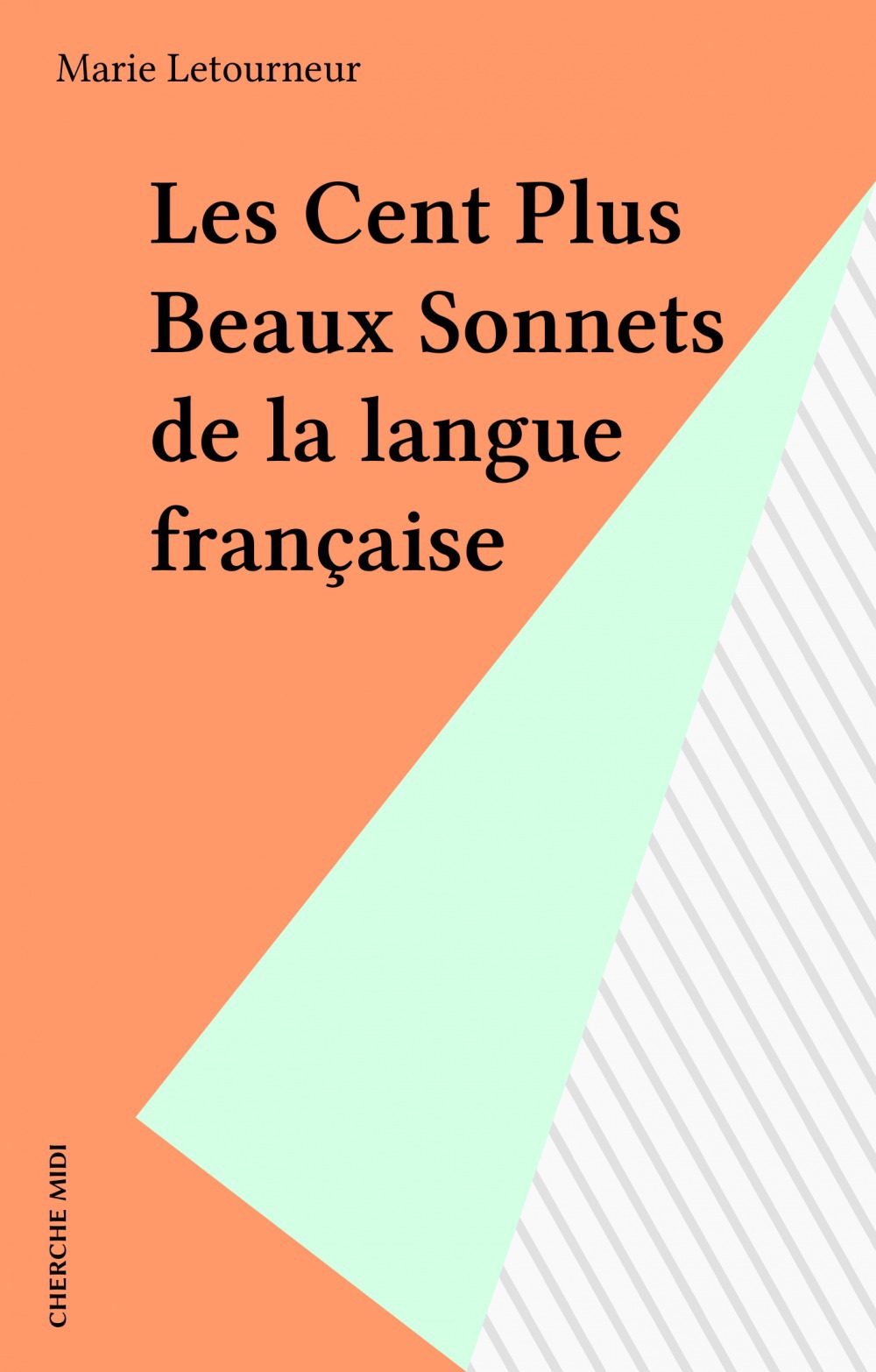 Couverture ebook de Les Cent Plus Beaux Sonnets de la langue française, de Marie Letourneur
