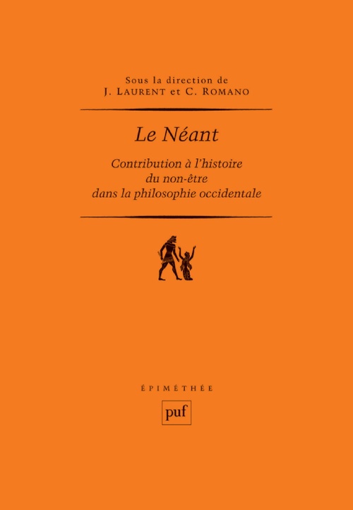 ebook cover of Le Néant : Contribution à l'histoire du non-être dans la philosophie occidentale, by Jérôme Laurent, Claude Romano