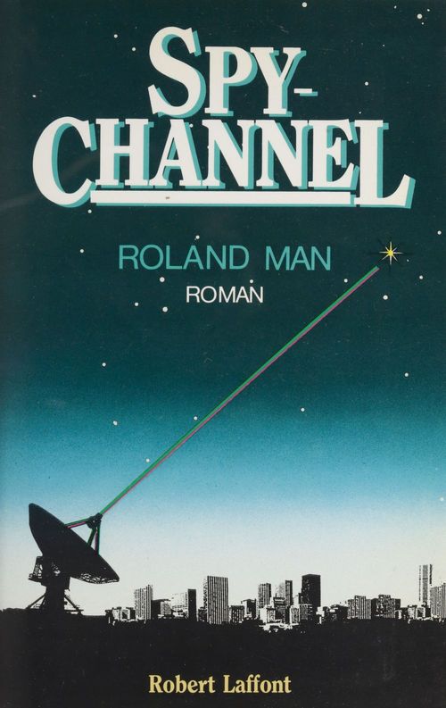 Couverture ebook de Spy Channel, de Roland Man
