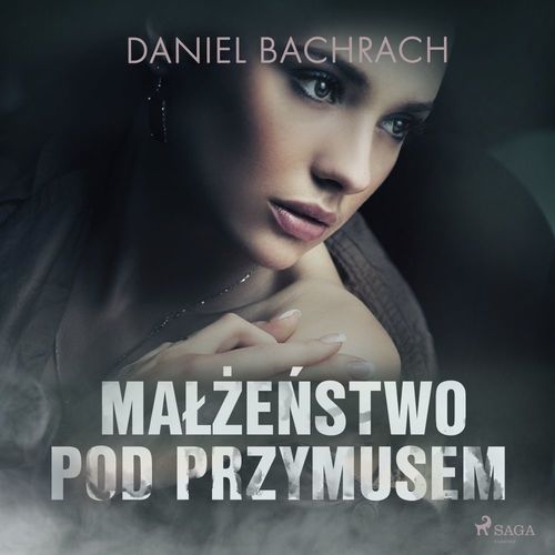 audiobook cover of Malze´nstwo pod przymusem, by Daniel Bachrach