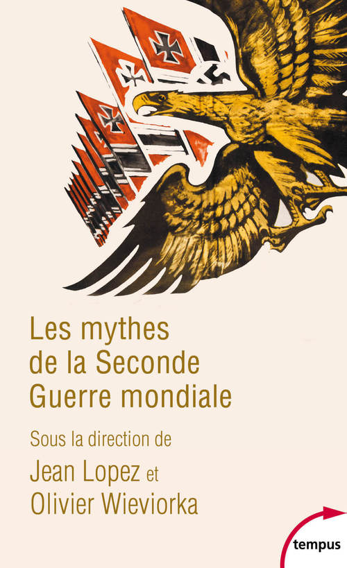 ebook cover of Les mythes de la Seconde Guerre mondiale, by Collectif