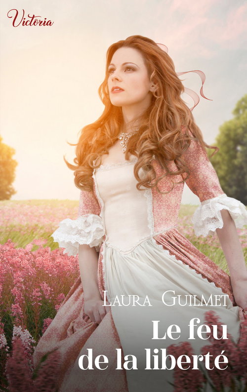 ebook cover of Le feu de la liberté, by Laura Guilmet
