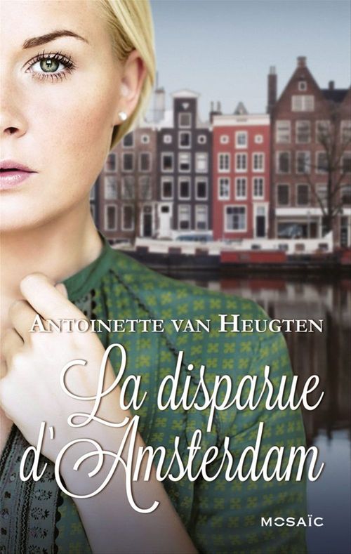 ebook cover of La disparue d'Amsterdam, by Antoinette Van heugten