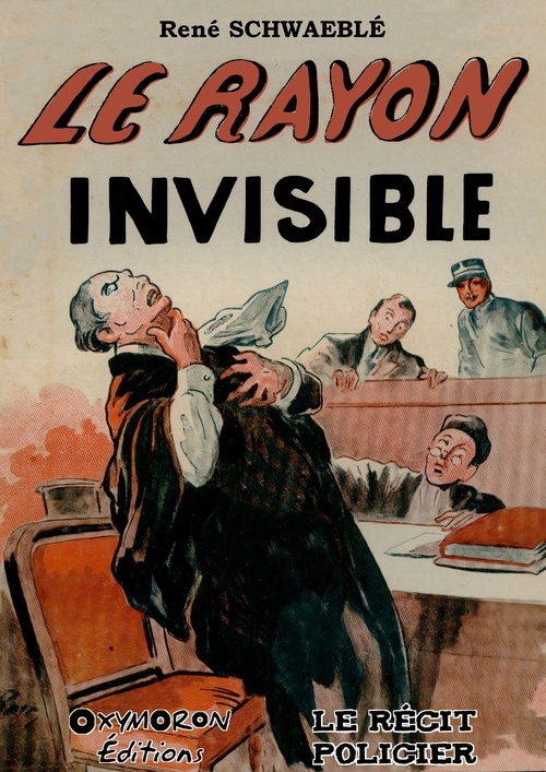 Couverture ebook de Le rayon invisible, de Rene Schwaeble